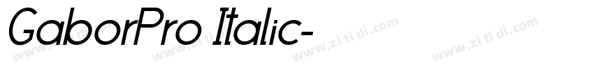GaborPro Italic字体转换 GaborPro Italic字体转换